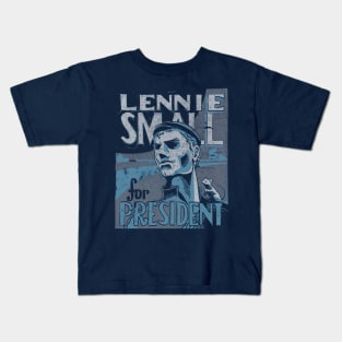 Lennie for President Kids T-Shirt